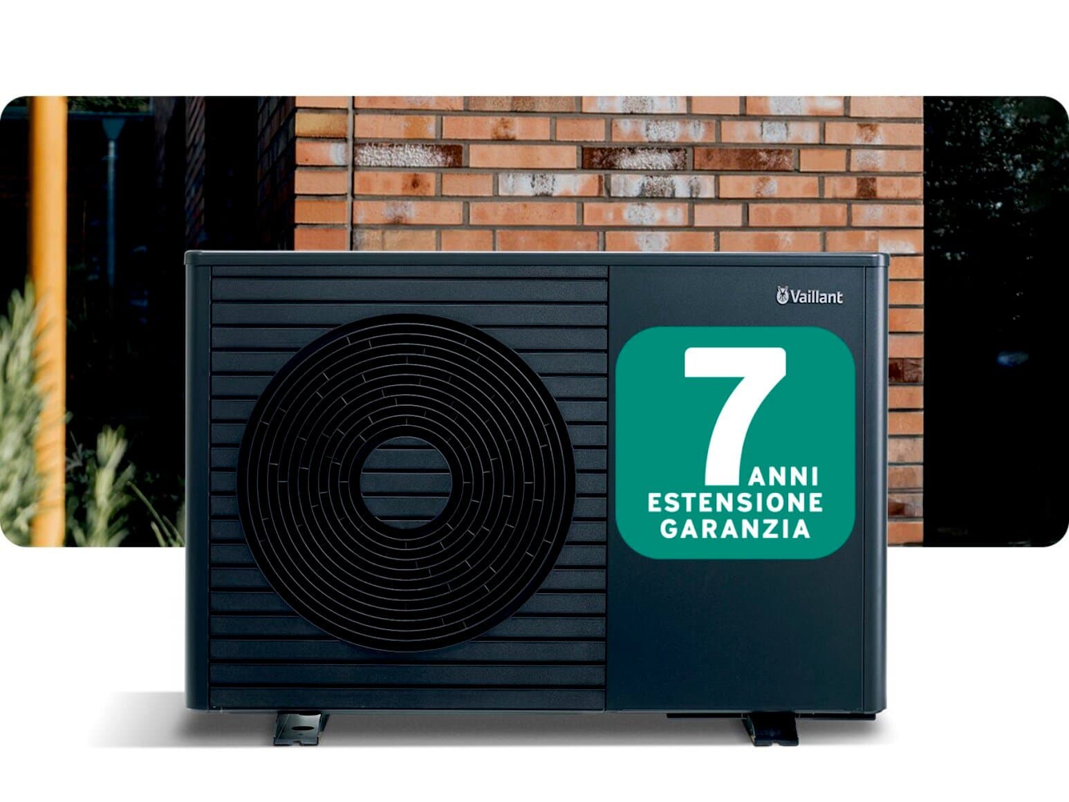 Pompa di calore Vaillant con bollino estensione Garanzia 7 anni